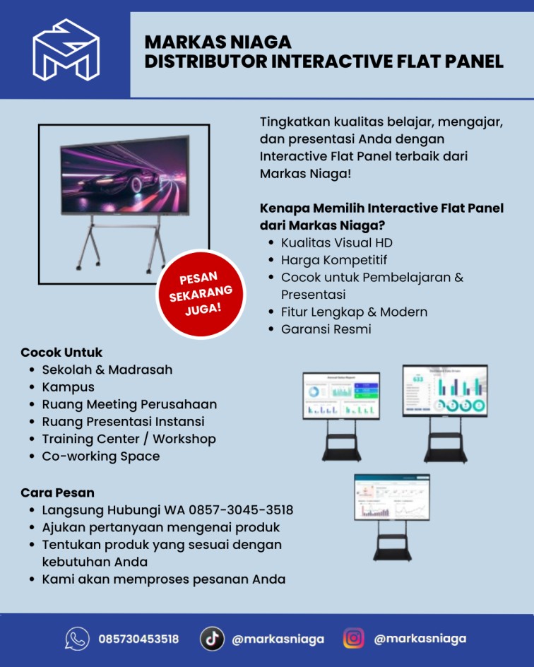 Interactive Flat Panel Markas Niaga: Solusi Modern untuk Pembelajaran, Meeting, dan Presentasi Profesional