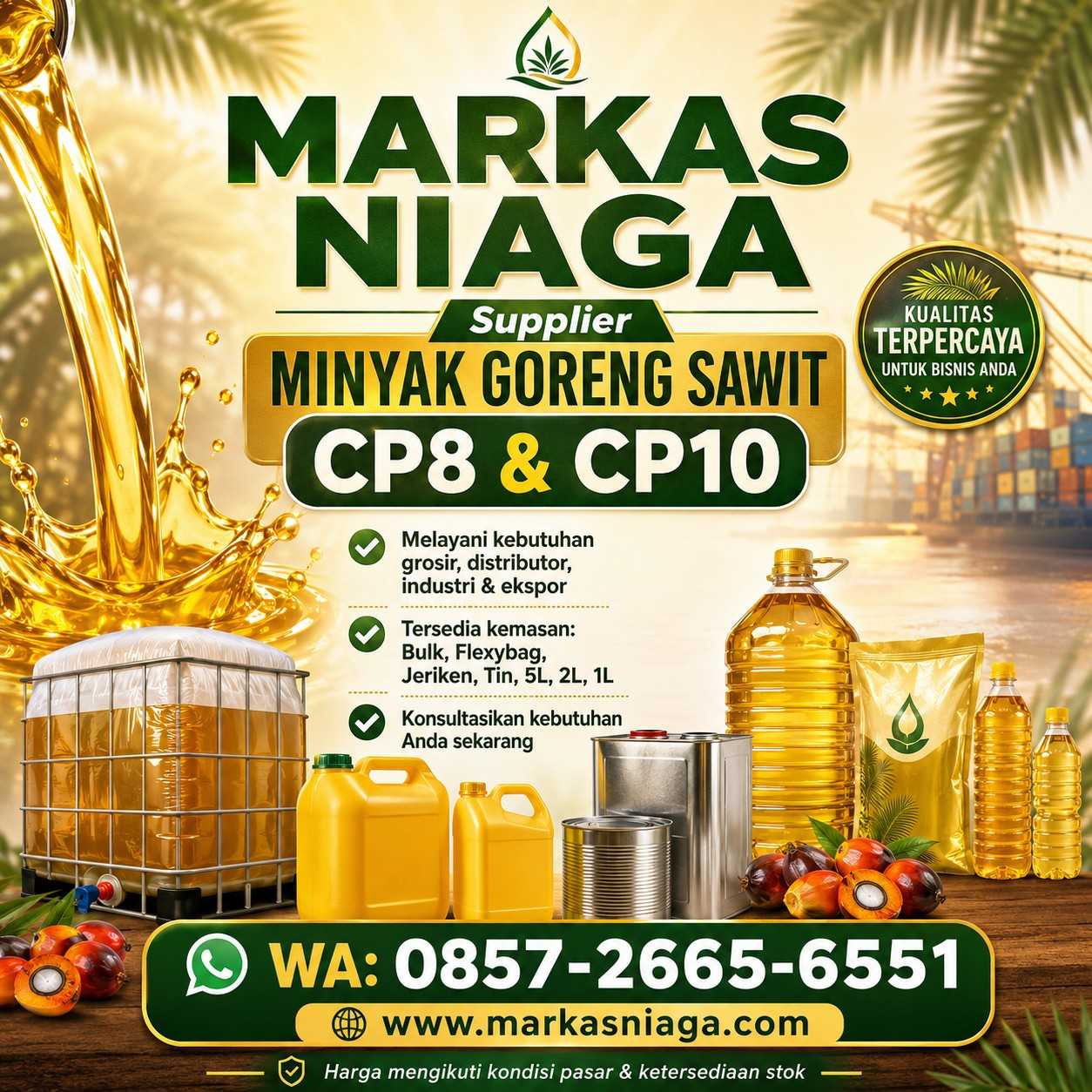 Supplier Minyak Goreng Sawit CP8 & CP10 untuk Kebutuhan Partai Besar